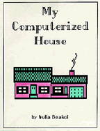 The Computerized House